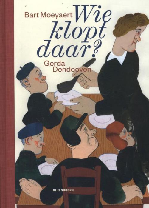 Wie klopt daar kinderen? - prentenboek - Bart Moeyaeert en Gerda Dendooven