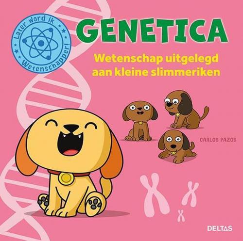 Genetica - [5 jaar +] Wetenschap uitgelegd aan kleine slimmeriken