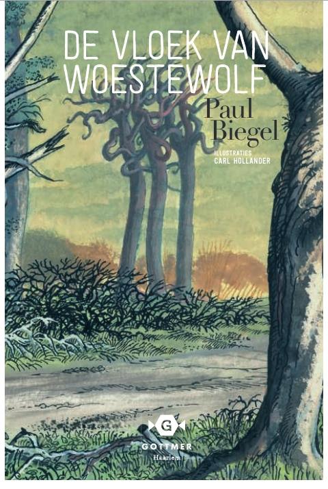 De vloek van de woestewolf [6 jaar +] Paul Biegel - hardcover