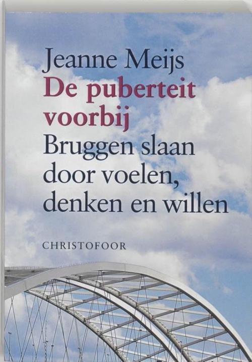 Christofoor Adult - De pubertijd voorbij - Bruggen slaan door voelen, denken en willen - Jeanne Meijs - paperback