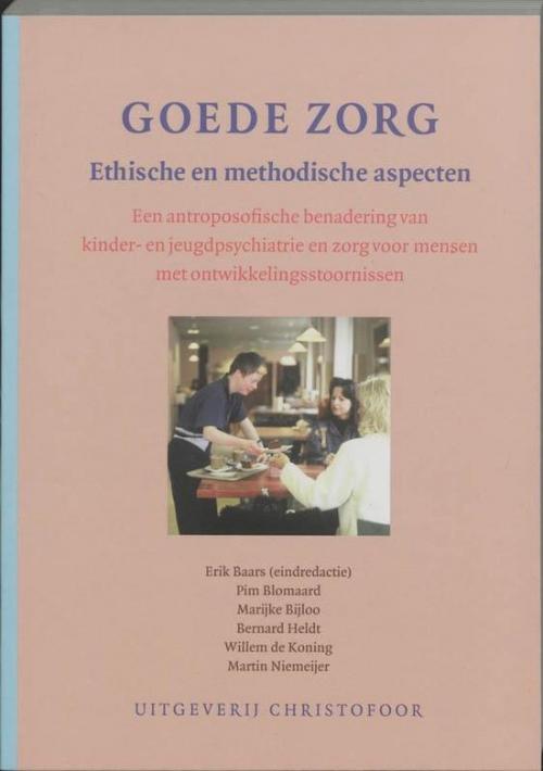 Christofoor Adult - Goede zorg - Ethische en methodische aspecten - paperback
