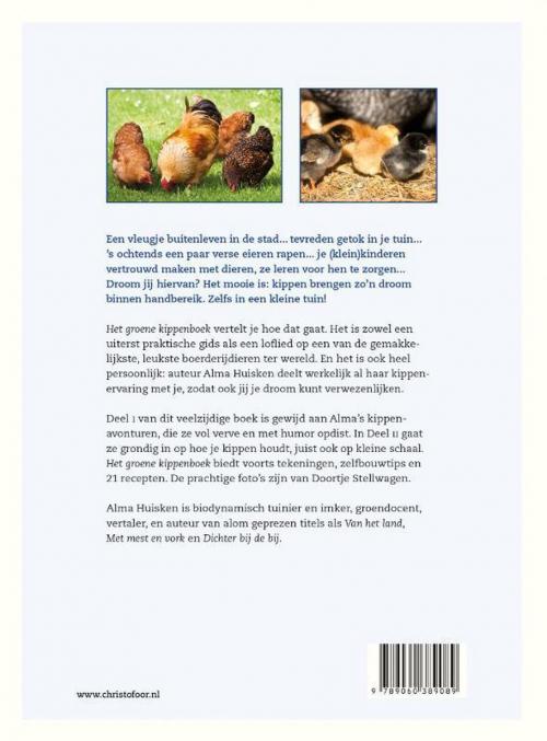 Christofoor Adult - Het groene kippenboek - hoenders houden in dorp en stad - Alma Huisken - paperback