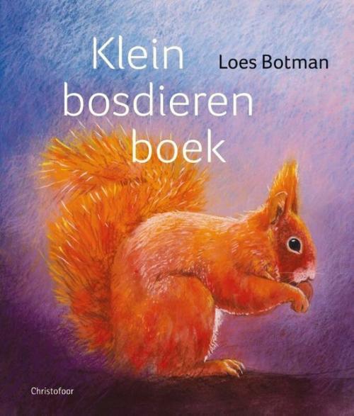 Christofoor [2 jaar +] Klein bosdieren boek - Loes Botman