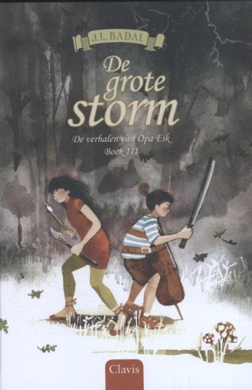 De grote storm - De verhalen van opa Eik, boek 3